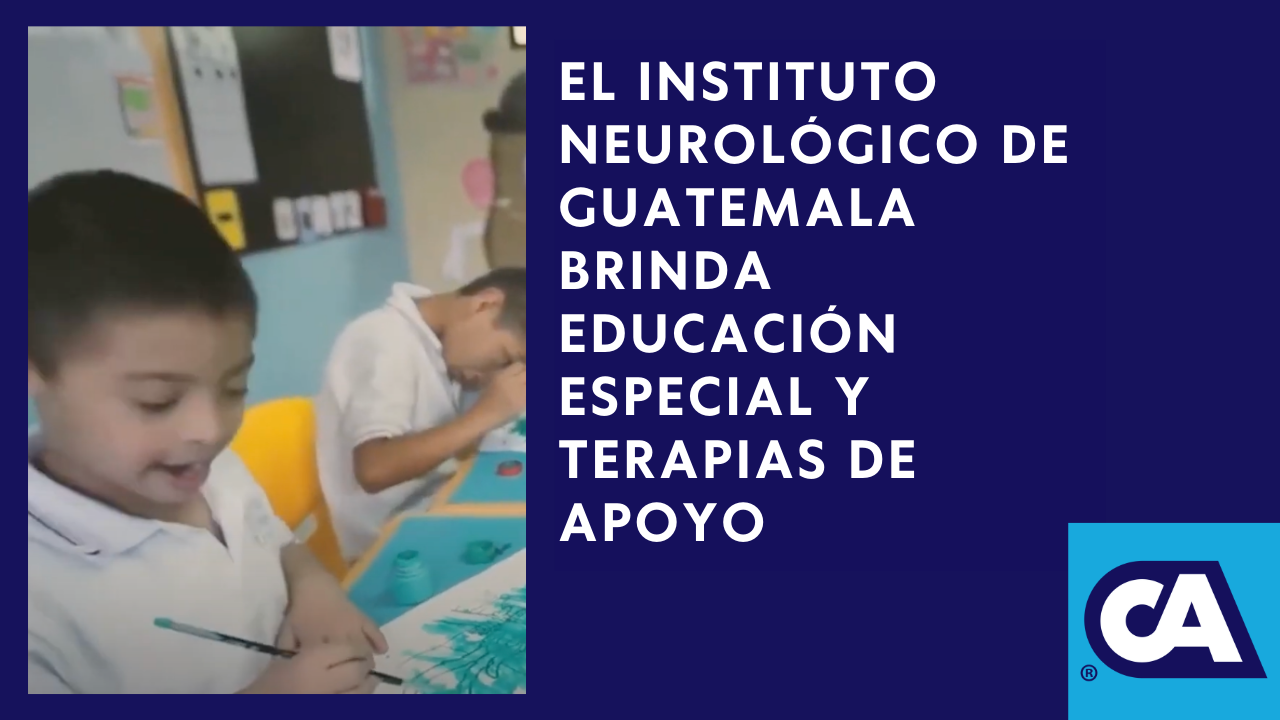 La Educación Especial e Inclusiva en Guatemala - Canal Antigua